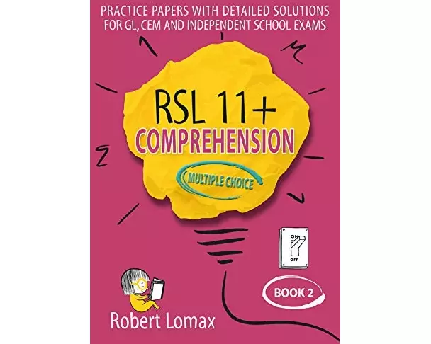 RSL 11+ Comprehension, Multiple Choice: Book 2