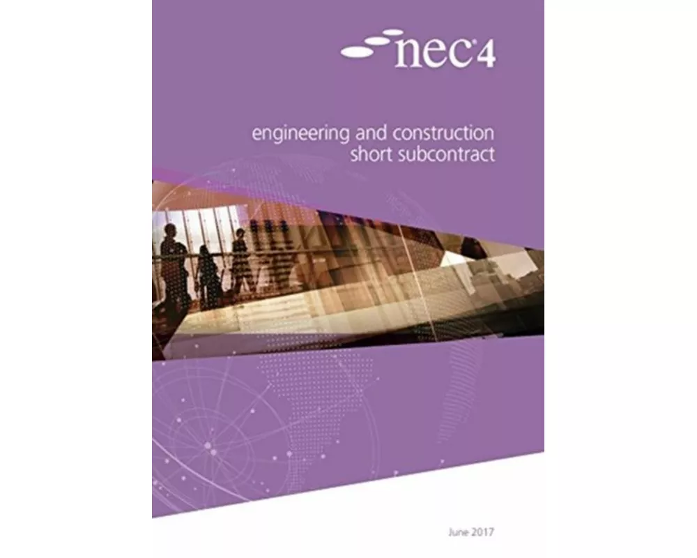 NEC4: Engineering and Construction Short Subcontract