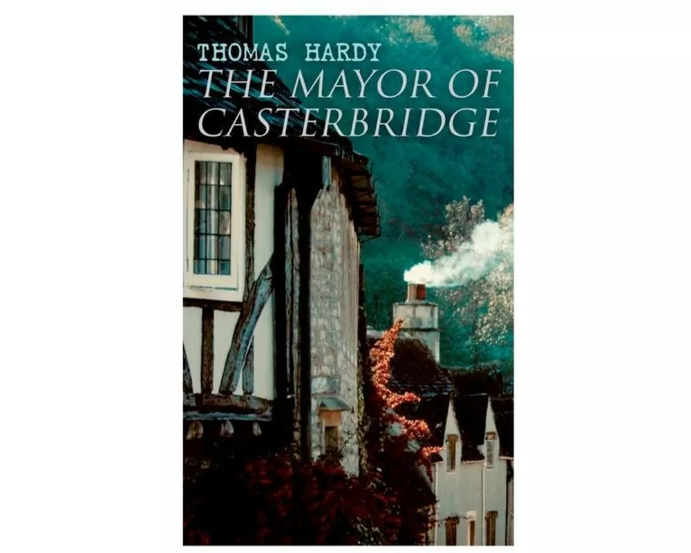 The Mayor of Casterbridge
