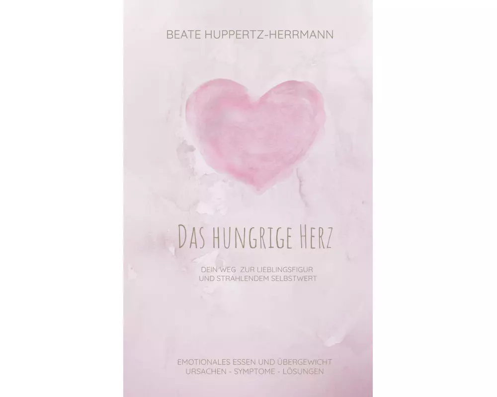 Das hungrige Herz