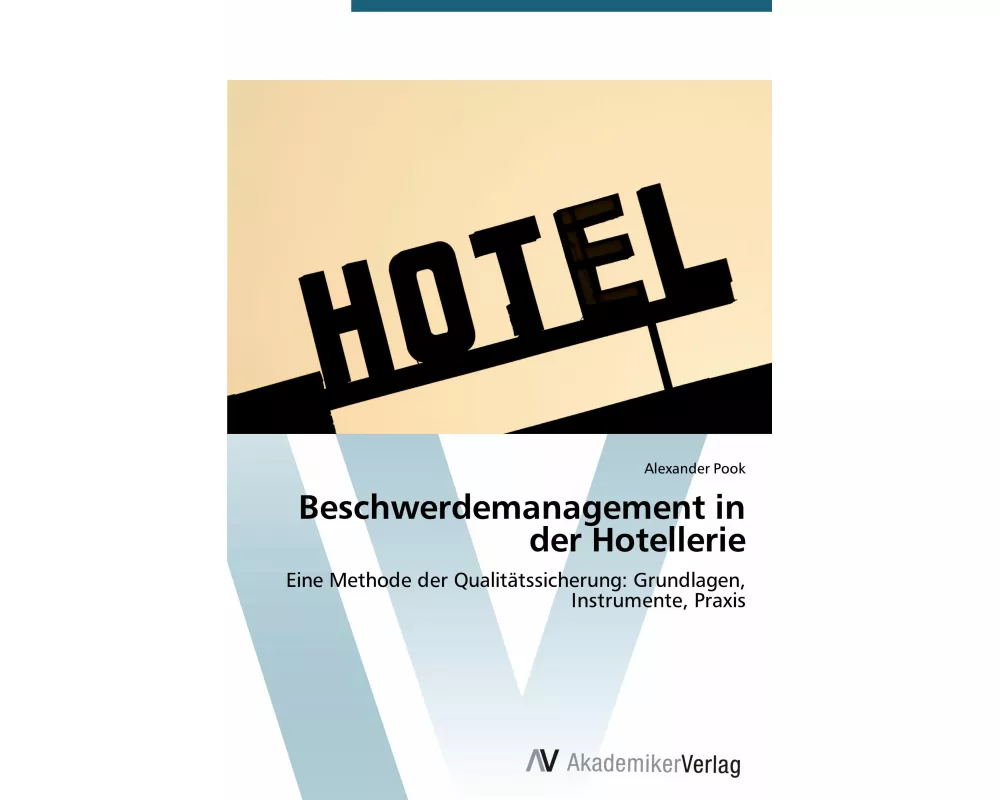 Beschwerdemanagement in der Hotellerie