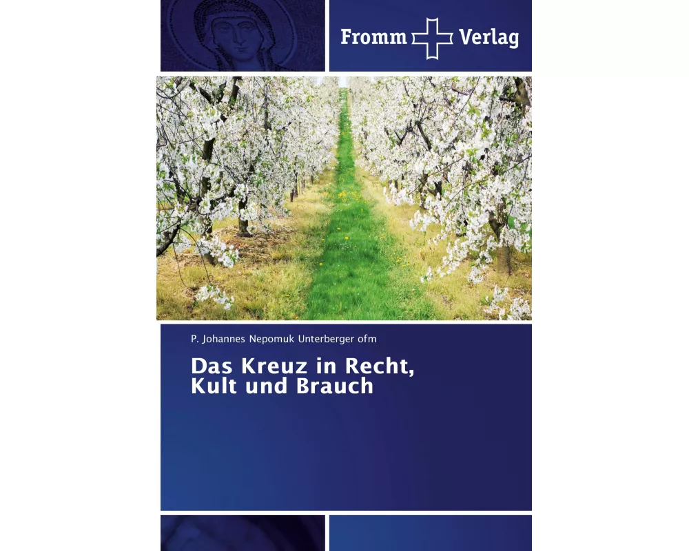 Das Kreuz in Recht, Kult und Brauch