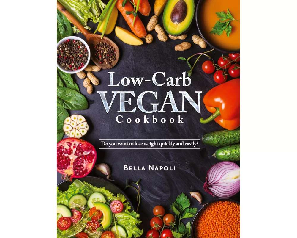 Low-Carb Vegan Cookbook