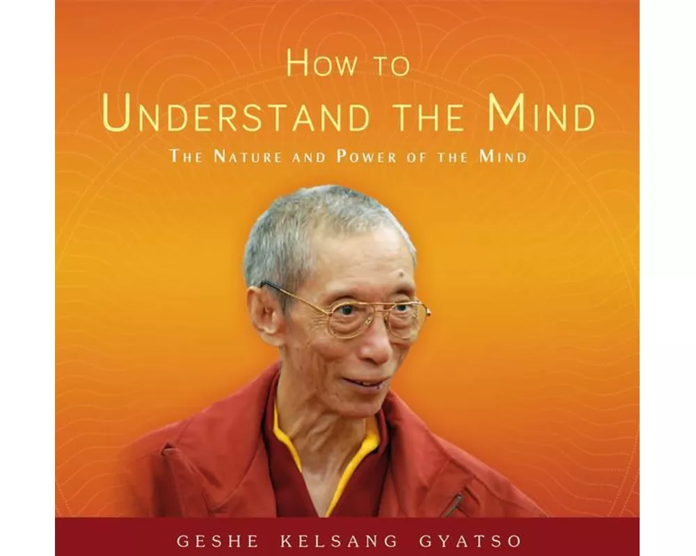 How to Understand the Mind: The Nature and Power of the Mind