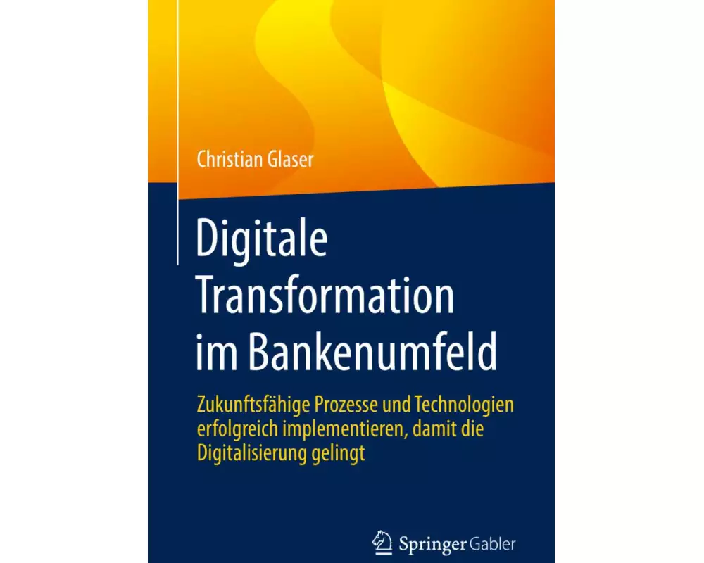 Digitale Transformation im Bankenumfeld