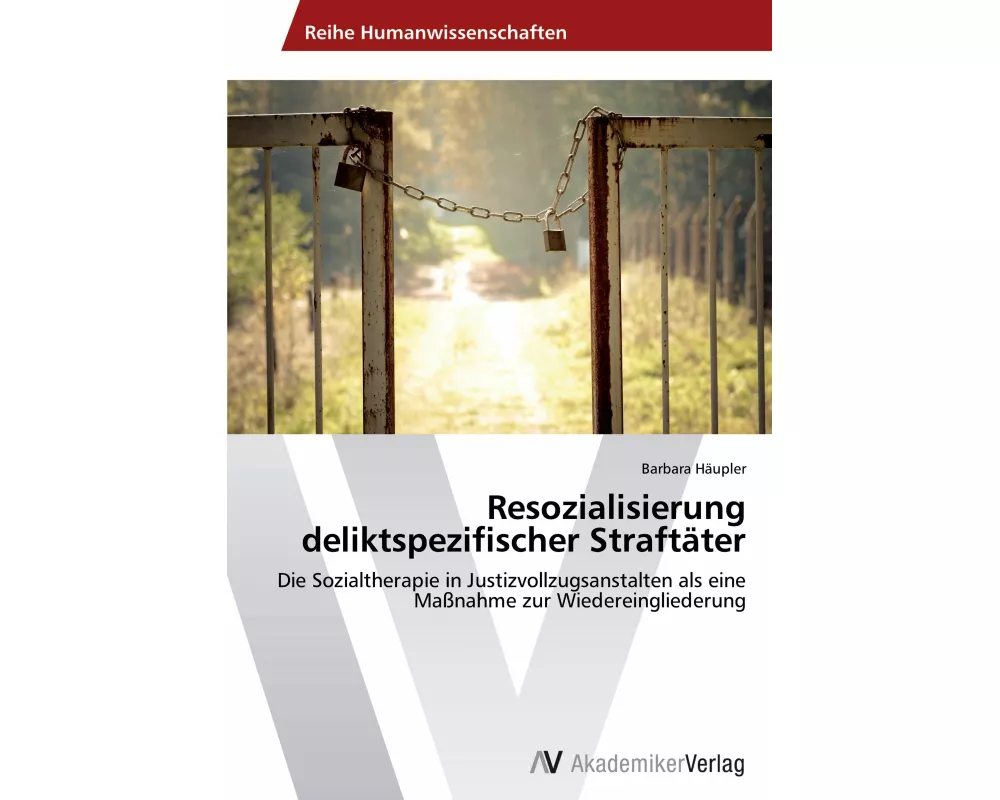 Resozialisierung deliktspezifischer Straftäter