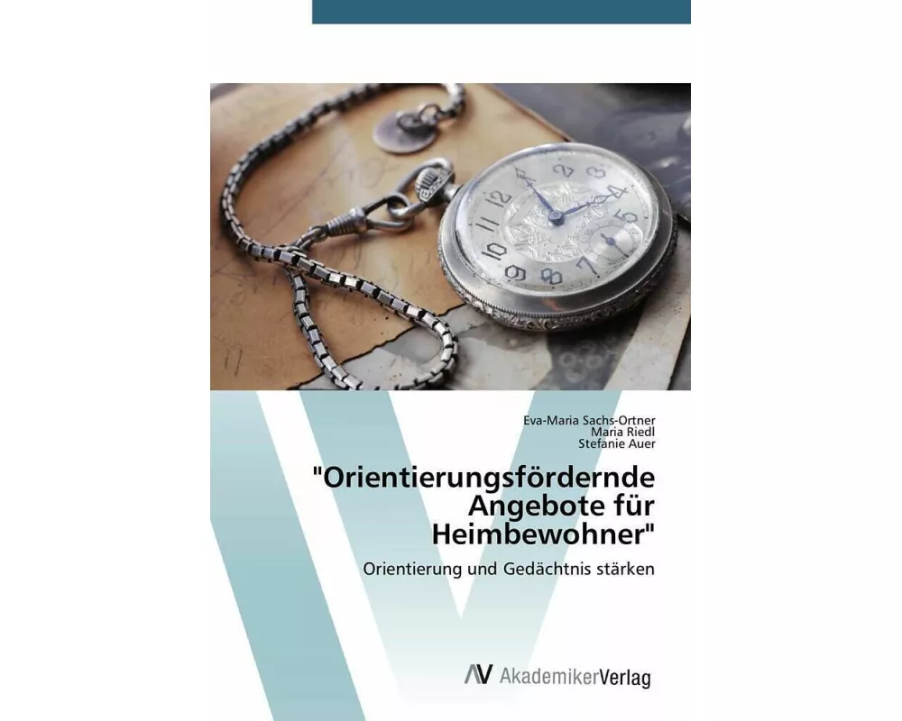"Orientierungsfördernde Angebote für Heimbewohner"