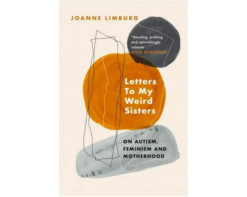 Letters To My Weird Sisters