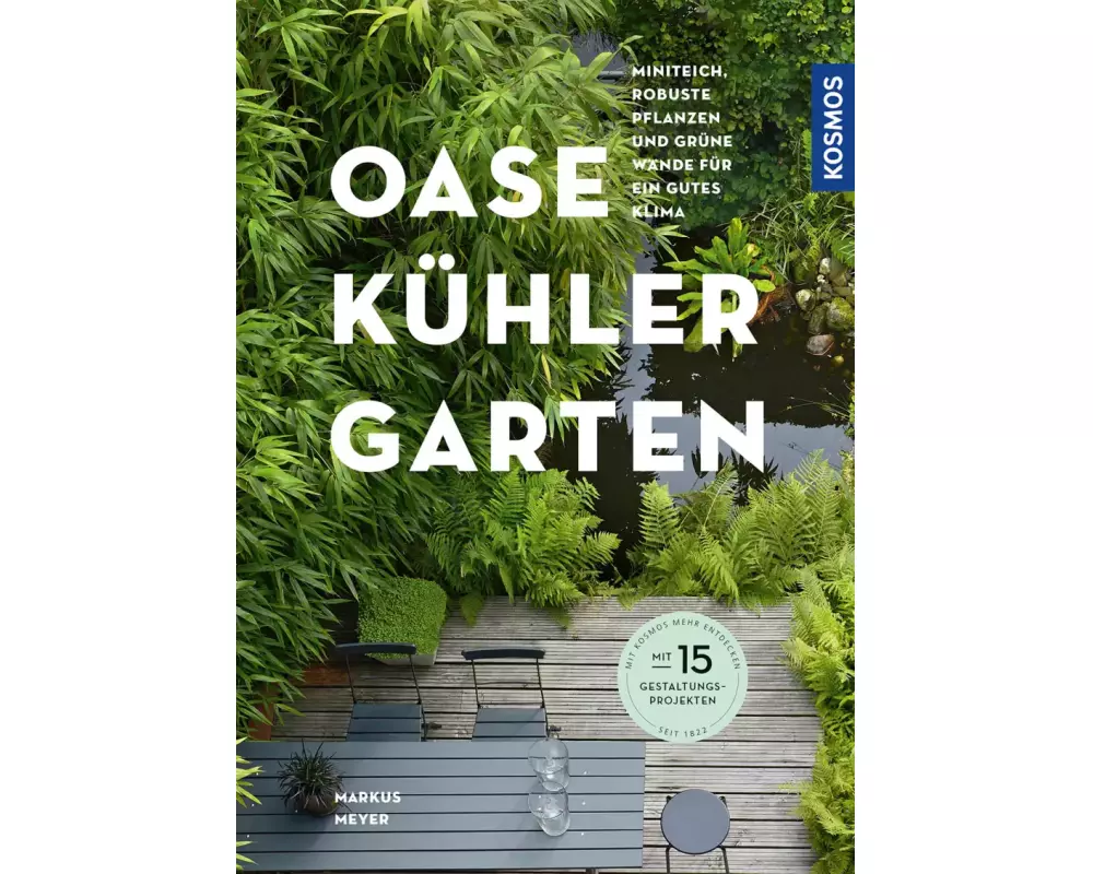 Oase - kühler Garten