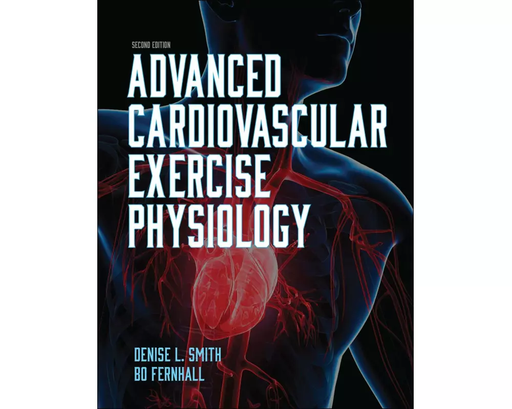 Advanced Cardiovascular Exercise Physiology