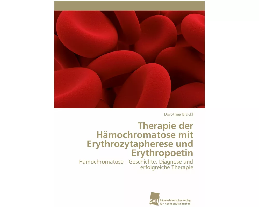 Therapie der Hämochromatose mit Erythrozytapherese und Erythropoetin