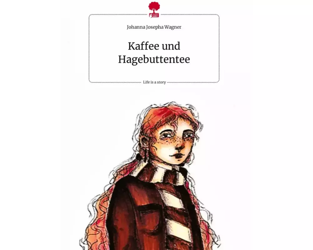 Kaffee und Hagebuttentee. Life is a Story - story.one