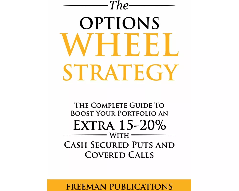 The Options Wheel Strategy