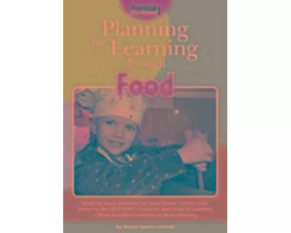 Planning for Learning Through Food