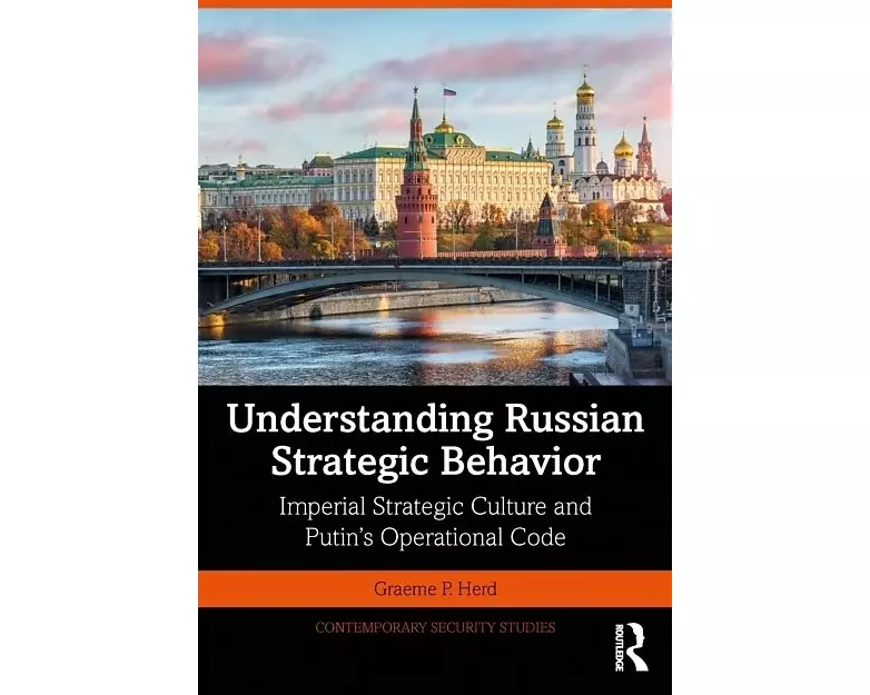 Understanding Russian Strategic Behavior