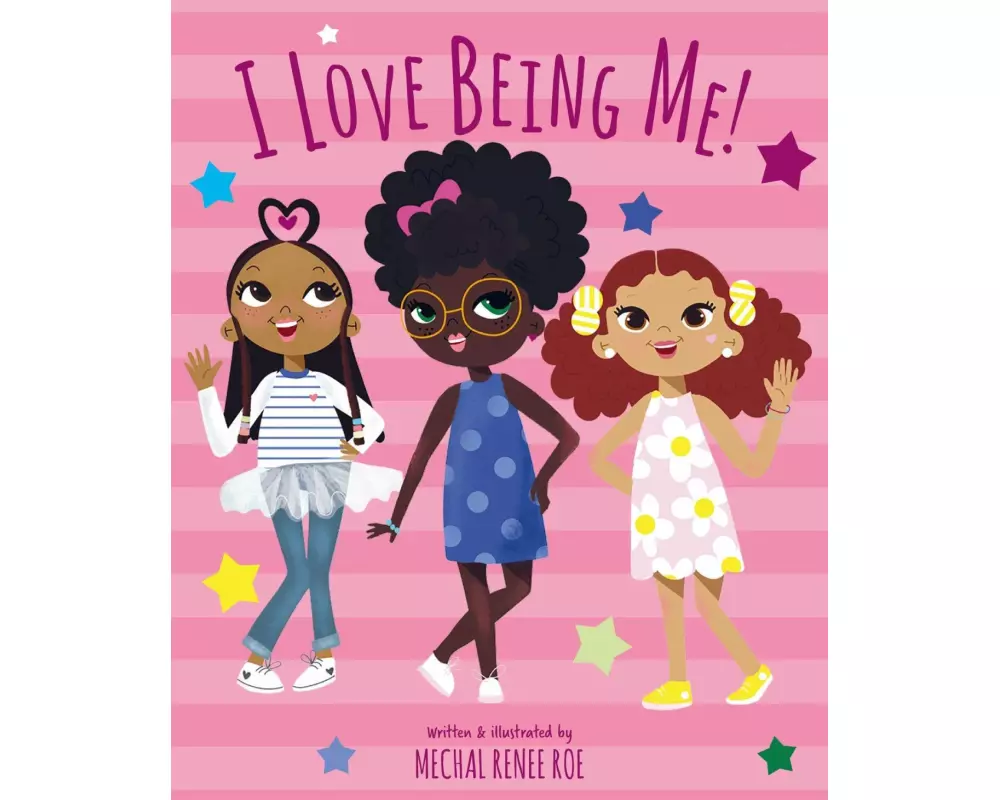 I Love Being Me!
