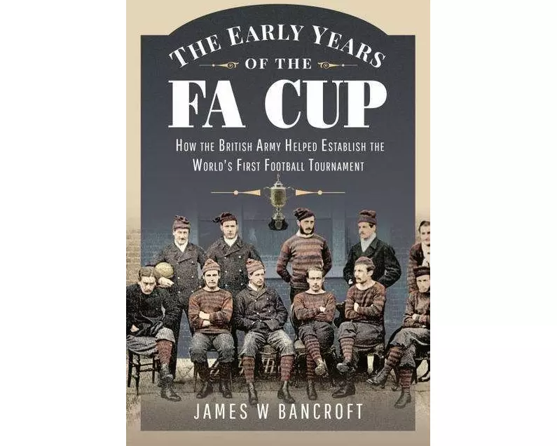 The Early Years of the FA Cup