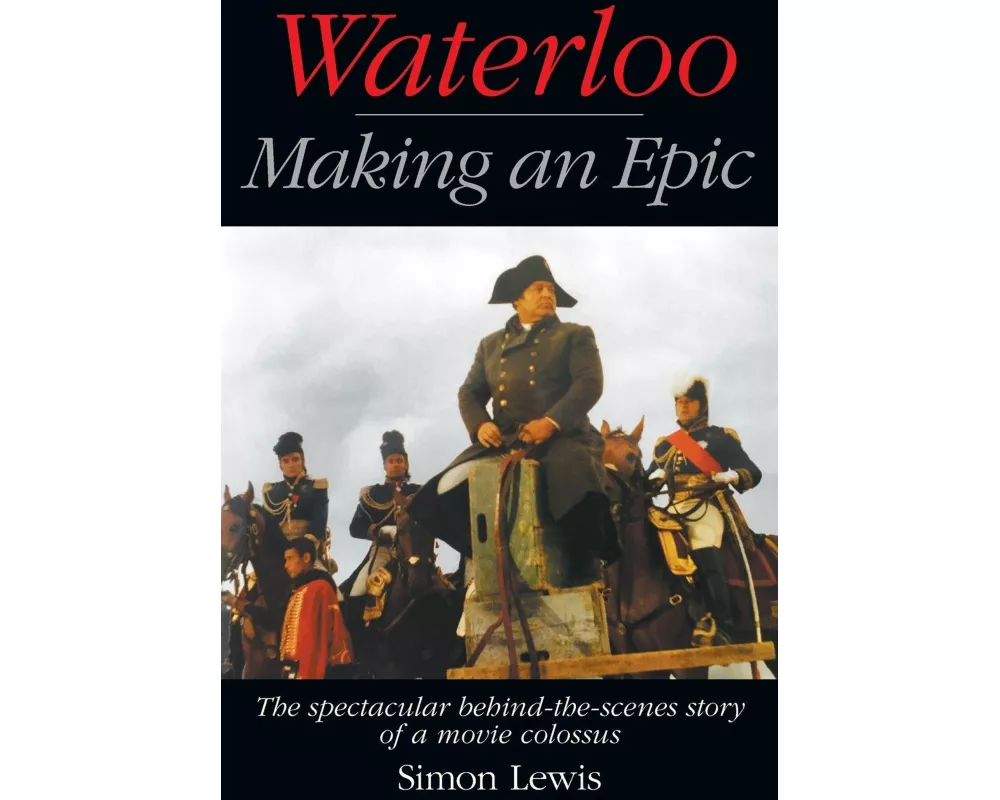 Waterloo - Making an Epic