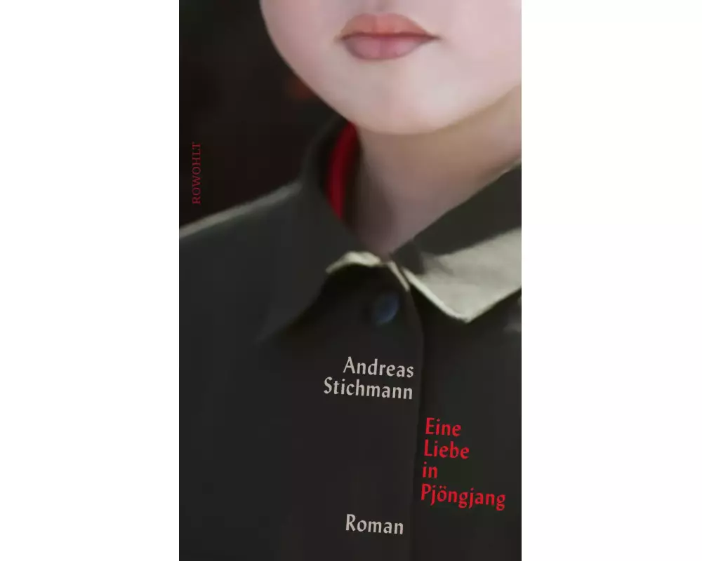 Eine Liebe in Pjöngjang