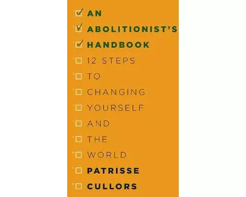 An Abolitionist's Handbook