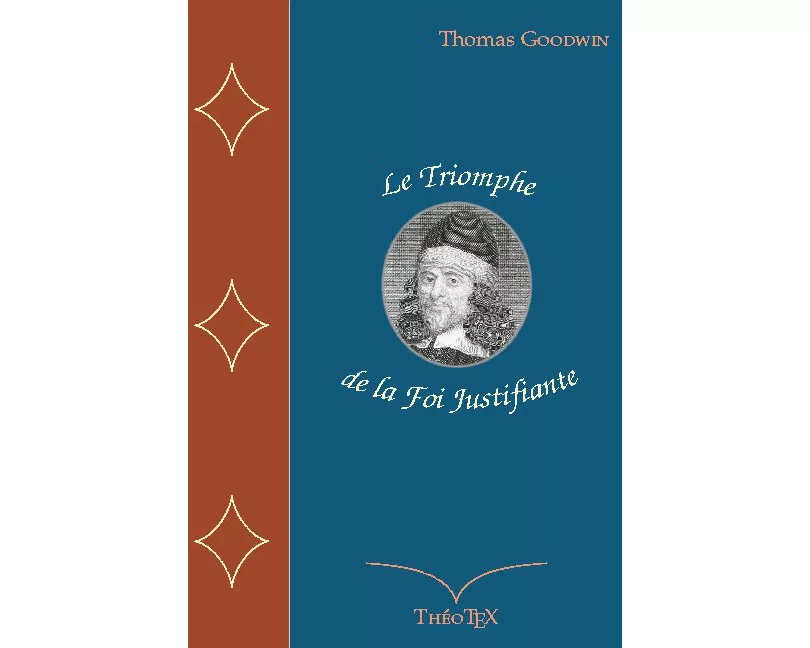 Le Triomphe de la Foi Justifiante