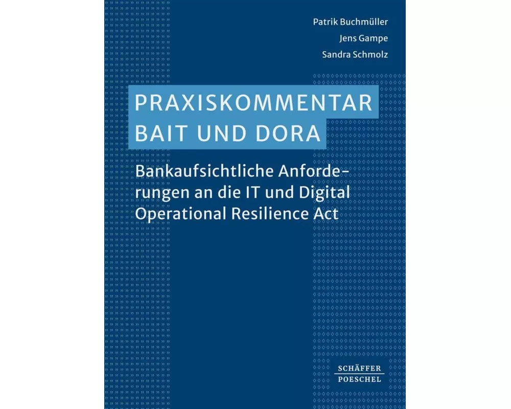 Praxiskommentar BAIT und DORA