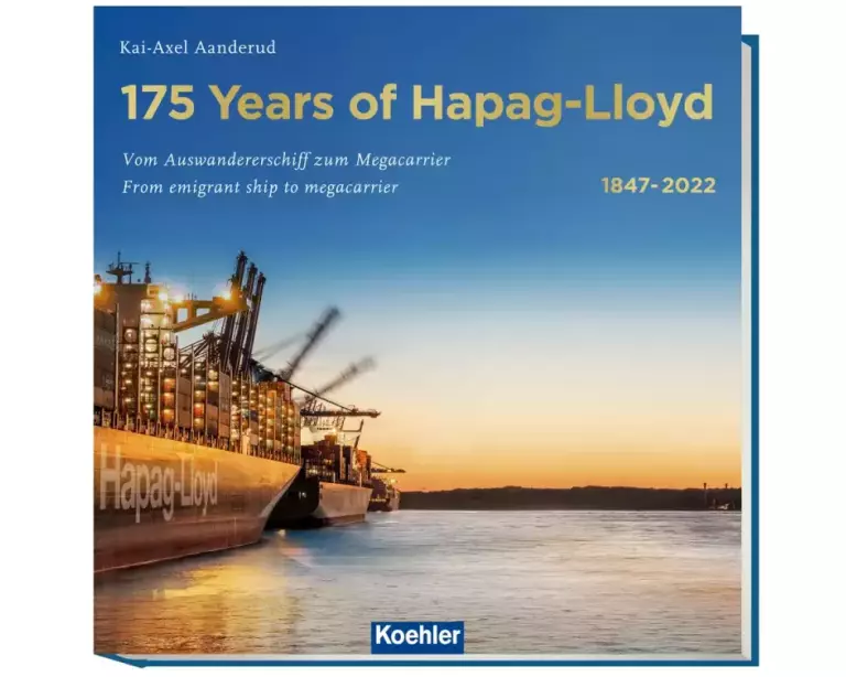 175 Jahre Hapag-Lloyd - 175 Years of Hapag-Lloyd 1847-2022