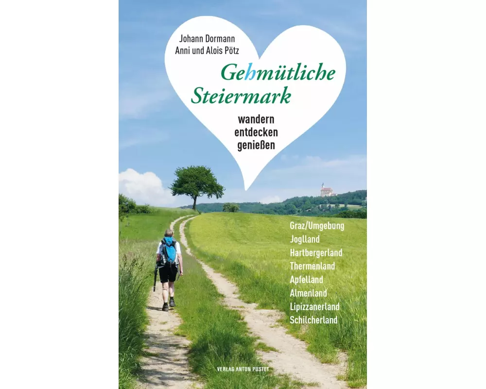 Gehmütliche Steiermark