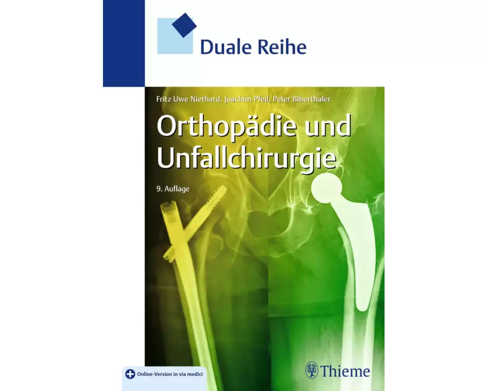 Duale Reihe Orthopädie und Unfallchirurgie