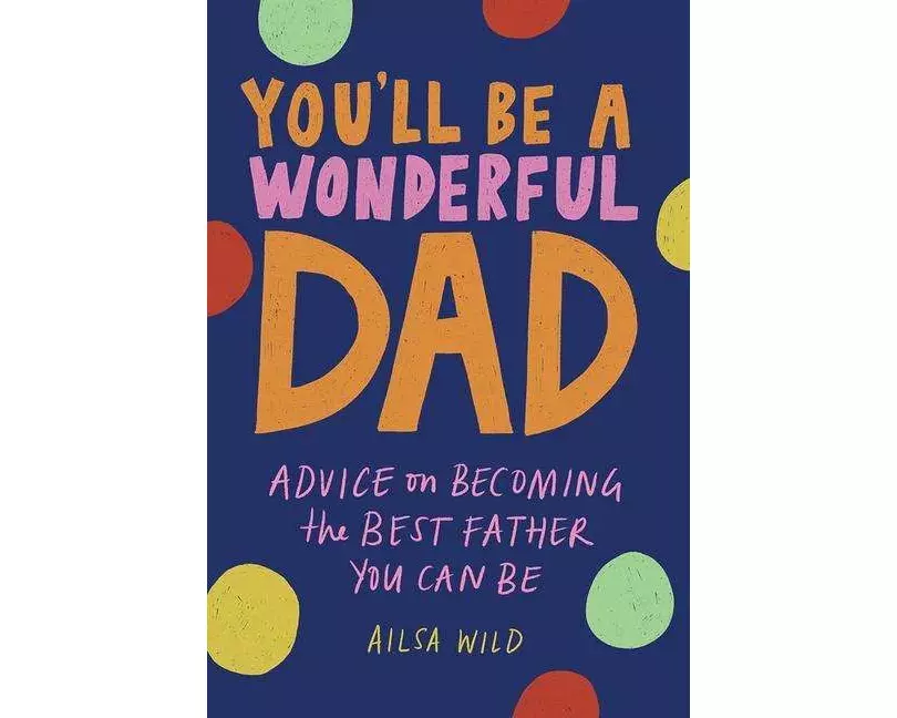 You'll Be a Wonderful Dad