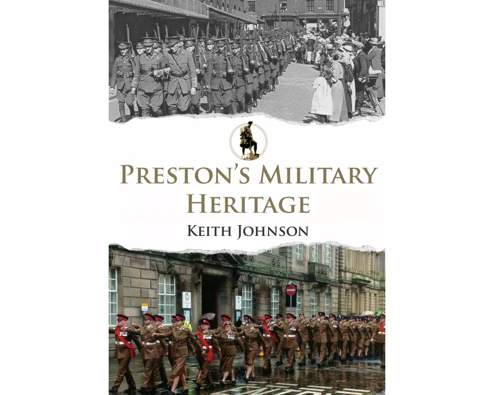 Preston's Military Heritage