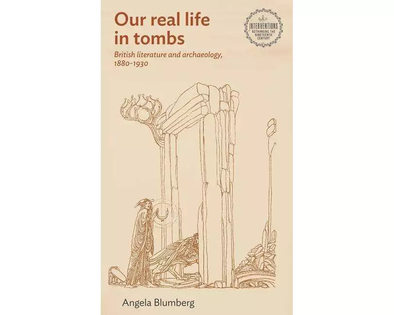 British Literature and Archaeology, 1880–1930