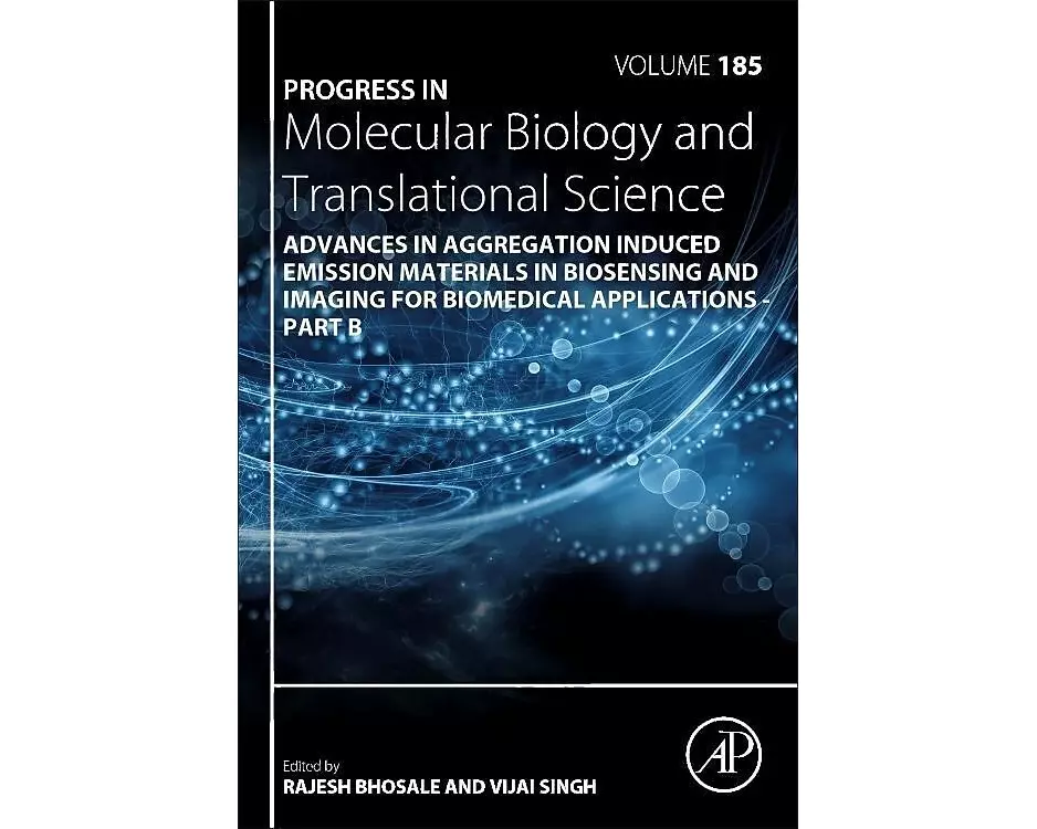 Advances in Aggregation Induced Emission Materials in Biosensing and Imaging for Biomedical Applications - Part B: Volume 185