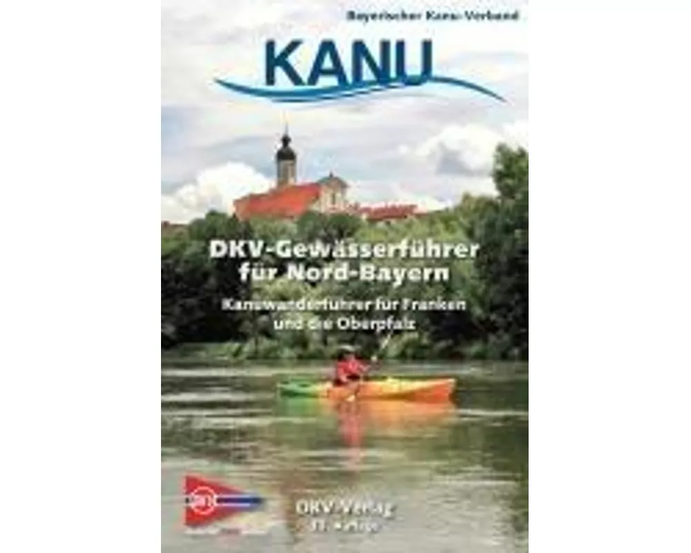 DKV-Gewässerführer für Nord-Bayern