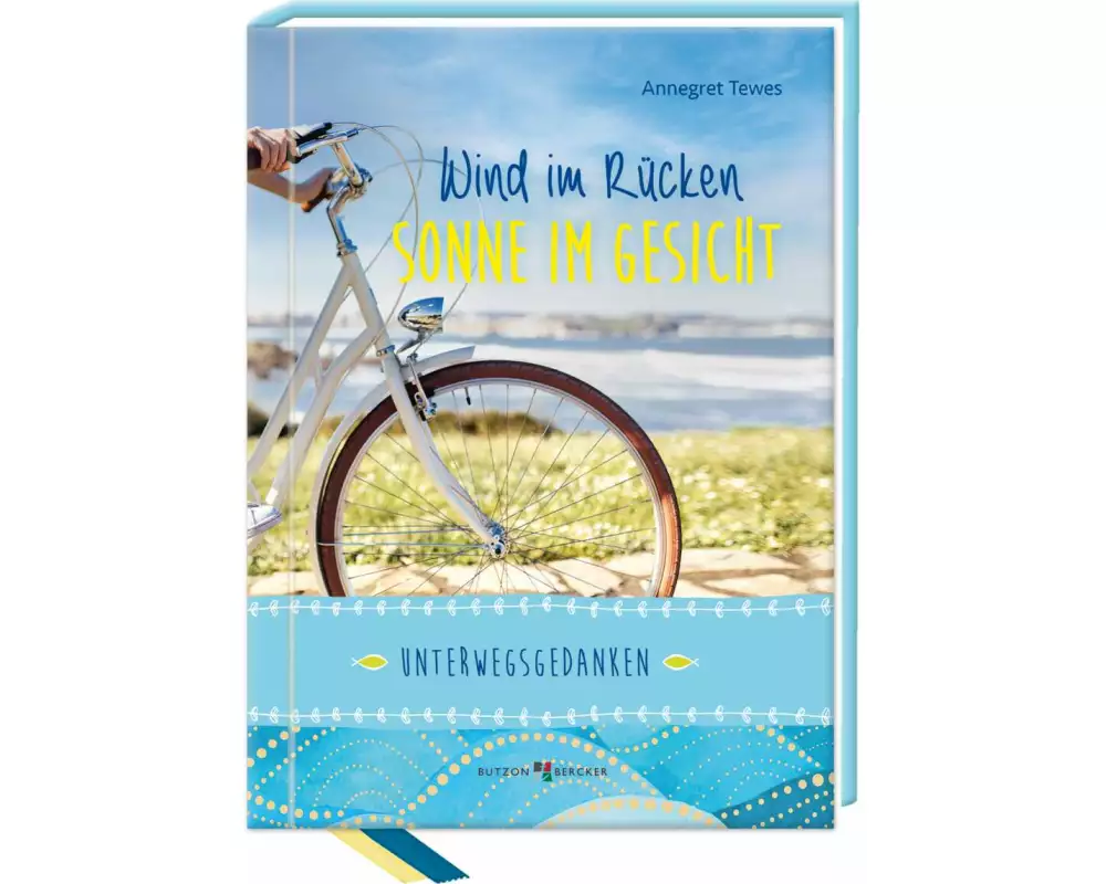 Wind im Rücken, Sonne im Gesicht