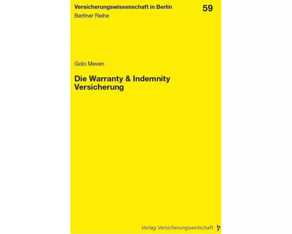 Die Warranty & Indemnity Versicherung