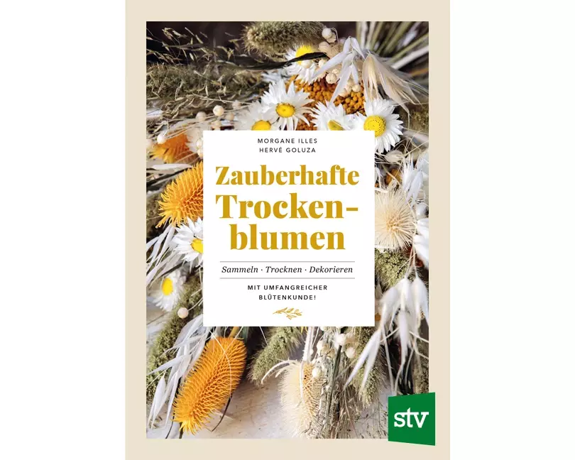 Zauberhafte Trockenblumen