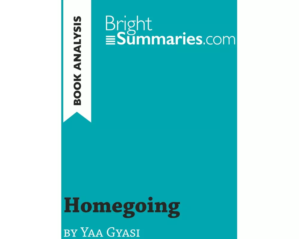 Homegoing by Yaa Gyasi (Book Analysis)