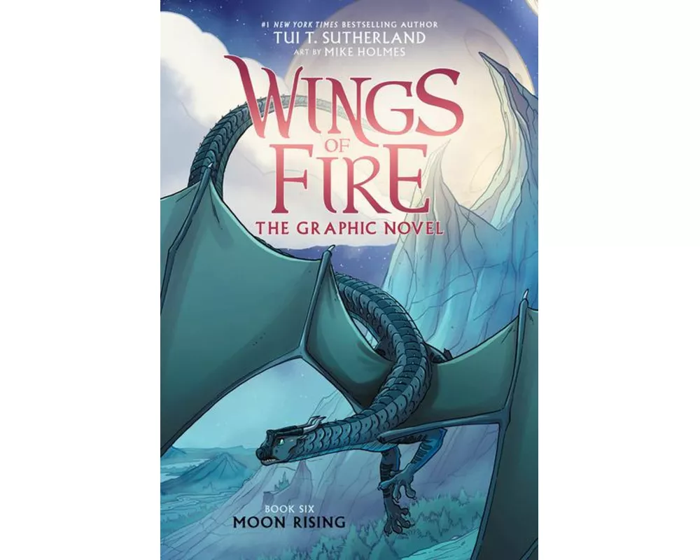 Moon Rising: A Graphic Novel (Wings of Fire Graphic Novel #6)
