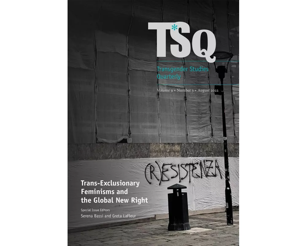 Trans-Exclusionary Feminisms and The Global New Right