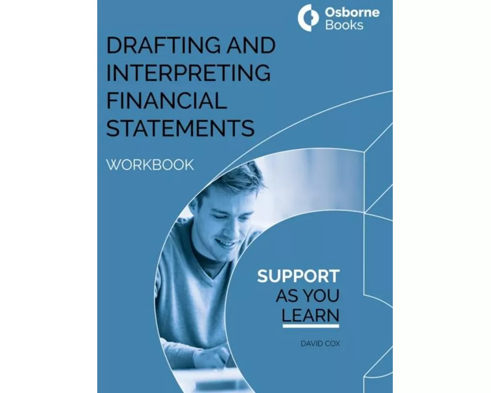 Drafting And Interpreting Financial Statements Workbook