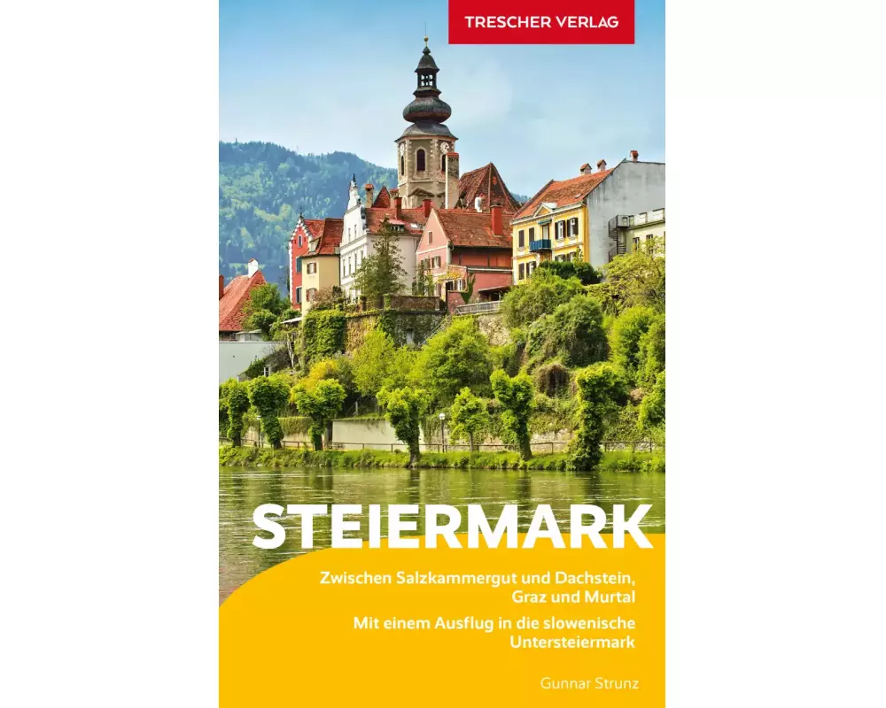 TRESCHER Reiseführer Steiermark