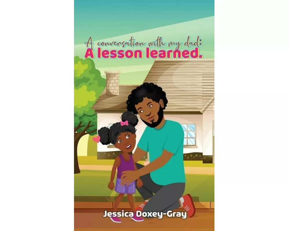 A Conversation with My Dad