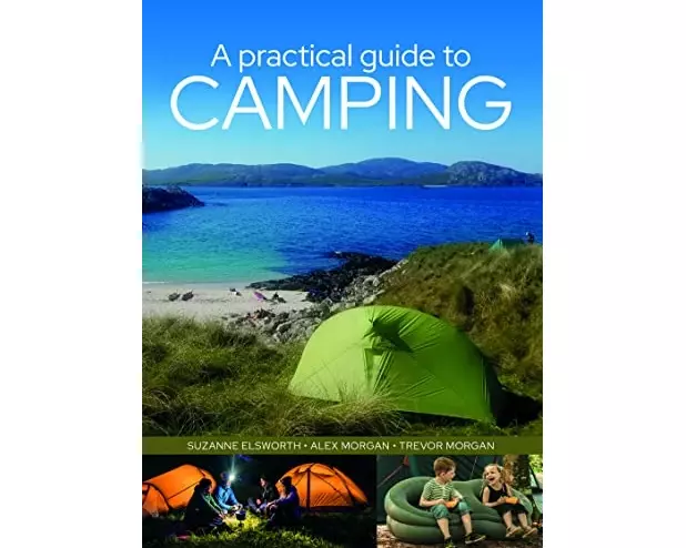 A Practical Guide to Camping