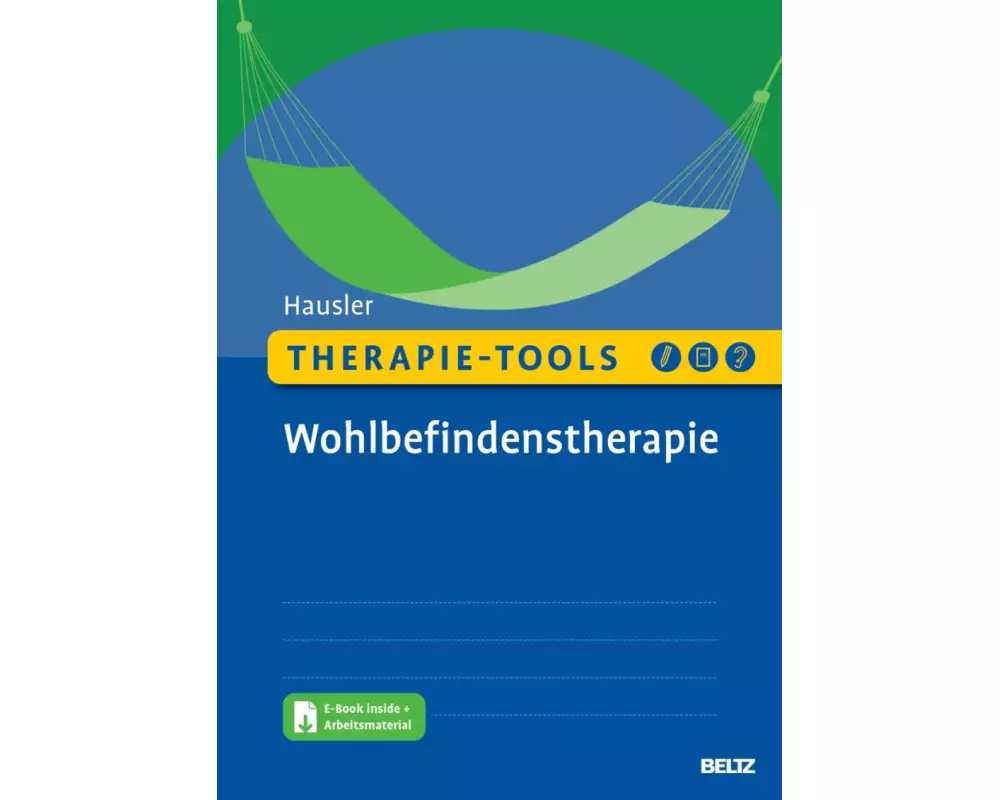 Therapie-Tools Wohlbefindenstherapie