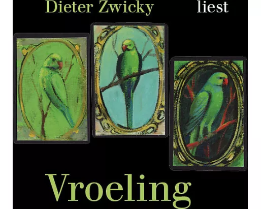 Dieter Zwicky liest Vroeling