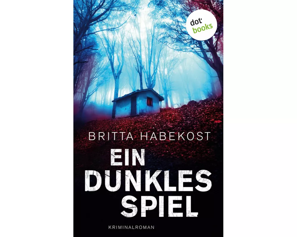 Ein dunkles Spiel - Der erste Fall für Jelene Bahl