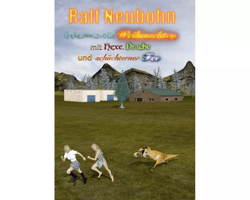 Geheimnisvolle Weihnachten mit Hexe, Drache und schüchterner Fee