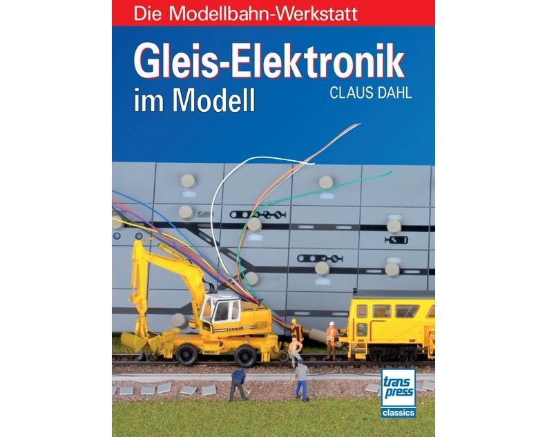 Gleis-Elektronik im Modell
