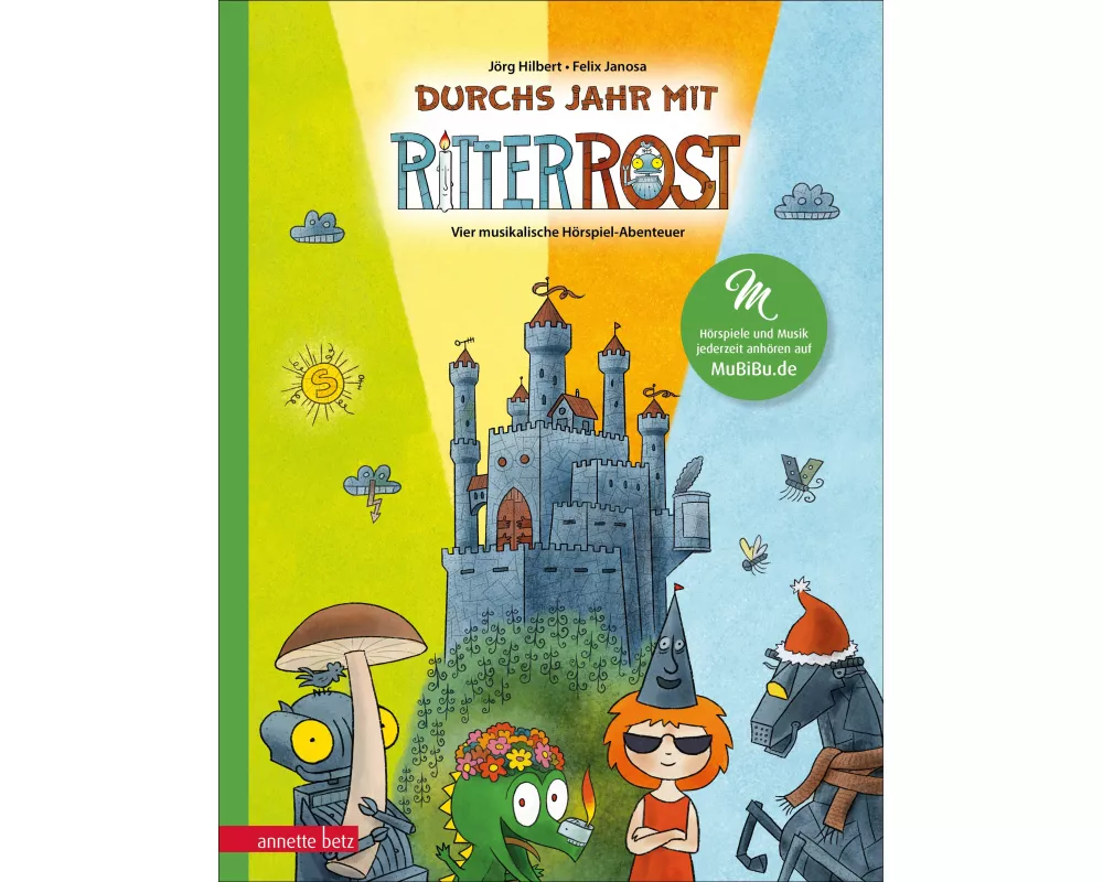 Durchs Jahr mit Ritter Rost - mit vielen Songs zum Streamen und Anleitungen zum Kreativsein